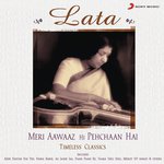 Lata - Meri Aawaaz Hi Pehchaan Hai - Khemchand Prakash Song Download