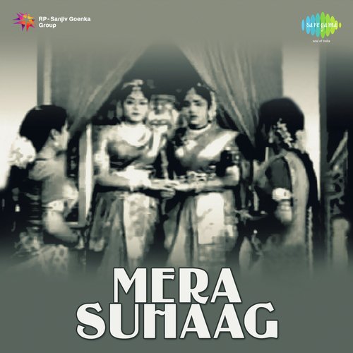 Mera Suhaag Khemchand Prakash MP3 Download